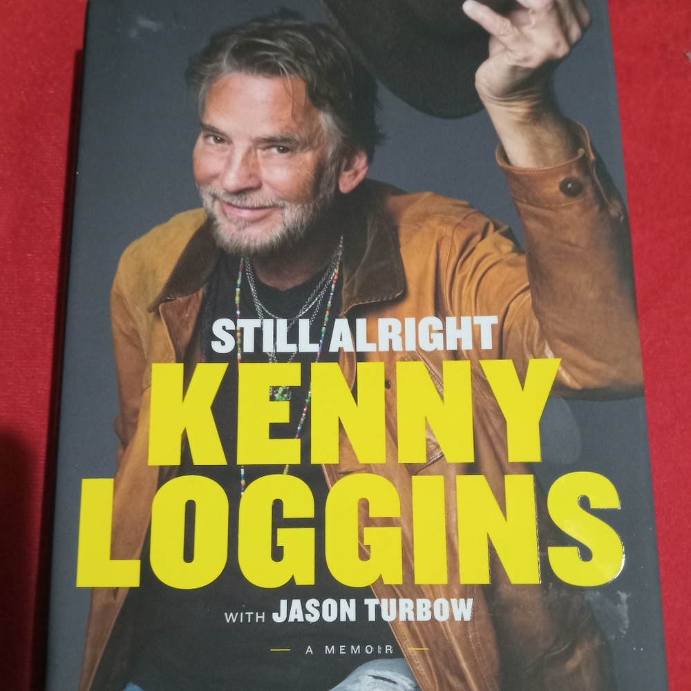 Kenny Loggins, Still Alright Hardback Book